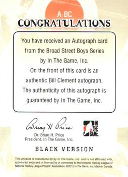 2011-12 In The Game Broad Street Boys - Autographs #A-BC Bill Clement Back