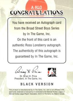 2011-12 In The Game Broad Street Boys - Autographs #A-RLO Ross Lonsberry Back