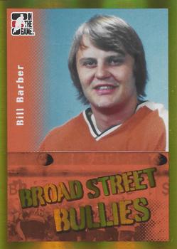 2011-12 In The Game Broad Street Boys - Gold #17 Bill Barber Front