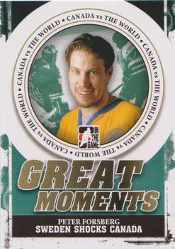 2011-12 In The Game Canada vs. The World - Great Moments #GM-09 Peter Forsberg Front