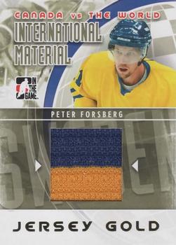 2011-12 In The Game Canada vs. The World - International Materials Patch Gold #IMM-08 Peter Forsberg Front