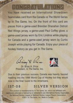 2011-12 In The Game Canada vs. The World - International Showdown Teammates Silver #IST-08 Brendan Shanahan / Paul Coffey / Eric Lindros / Curtis Joseph Back