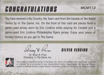 2011-12 In The Game Canada vs. The World - My Country My Team Silver #MCMT-12 Eric Lindros Back