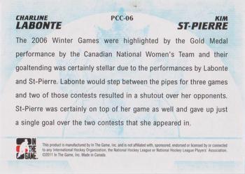 2011-12 In The Game Canada vs. The World - Protecting Canada's Crease #PCC-06 Charline Labonte / Kim St-Pierre Back