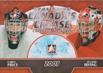 2011-12 In The Game Canada vs. The World - Protecting Canada's Crease #PCC-07 Carey Price / Leland Irving Front