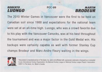 2011-12 In The Game Canada vs. The World - Protecting Canada's Crease #PCC-09 Roberto Luongo / Martin Brodeur Back