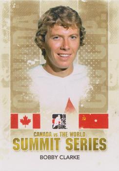 2011-12 In The Game Canada vs. The World - Summit Series #SS-02 Bobby Clarke Front
