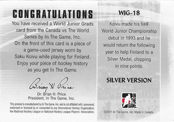 2011-12 In The Game Canada vs. The World - World Junior Grads Silver #WJG-18 Saku Koivu Back