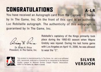 2011-12 In The Game Captain-C - Autographs Silver #A-LR Luc Robitaille Back