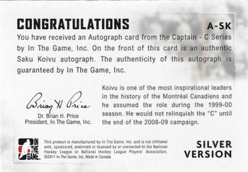 2011-12 In The Game Captain-C - Autographs Silver #A-SK Saku Koivu Back