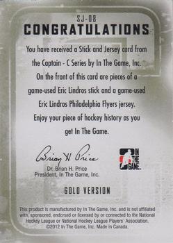 2011-12 In The Game Captain-C - Stick and Jersey Gold #SJ-08 Eric Lindros Back