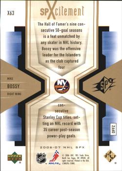 2006-07 SPx - SPXcitement #X63 Mike Bossy Back