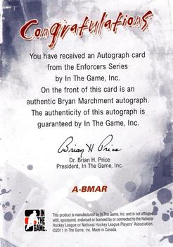 2011-12 In The Game Enforcers - Autographs #A-BMAR Bryan Marchment Back