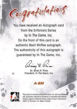2011-12 In The Game Enforcers - Autographs #A-BM Basil McRae Back