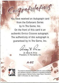 2011-12 In The Game Enforcers - Autographs #A-EC Enrico Ciccone Back