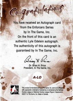 2011-12 In The Game Enforcers - Autographs #A-LO Lyle Odelein Back