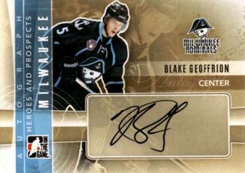 2011-12 In The Game Heroes and Prospects - Autographs #A-BGE Blake Geoffrion Front