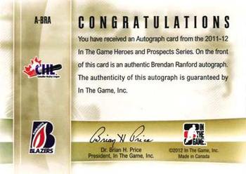2011-12 In The Game Heroes and Prospects - Autographs #A-BRA Brendan Ranford Back