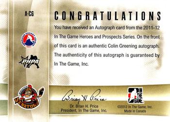 2011-12 In The Game Heroes and Prospects - Autographs #A-CG Colin Greening Back