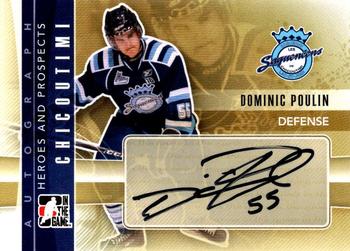 2011-12 In The Game Heroes and Prospects - Autographs #A-DP Dominic Poulin Front