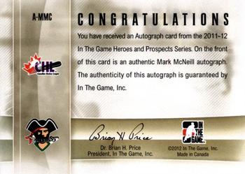 2011-12 In The Game Heroes and Prospects - Autographs #A-MMC Mark McNeill Back