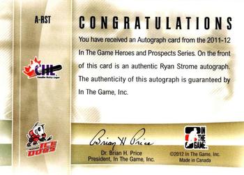 2011-12 In The Game Heroes and Prospects - Autographs #A-RST Ryan Strome Back