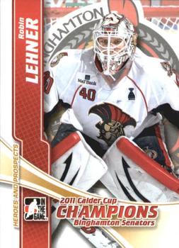 2011-12 In The Game Heroes and Prospects - Calder Cup Champions #CC-01 Robin Lehner Front