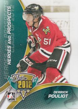 2011-12 In The Game Heroes and Prospects - Class of 2012 #C-10 Derrick Pouliot Front