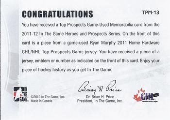 2011-12 In The Game Heroes and Prospects - Top Prospects Jerseys Black #TPM-13 Ryan Murphy Back