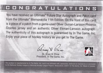 2011-12 In The Game Ultimate Memorabilia - Future Star Autograph Patches #NNO Oliver Ekman-Larsson Back