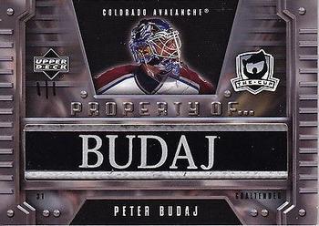 2006-07 Upper Deck The Cup - Property of... #PO-BU Peter Budaj Front