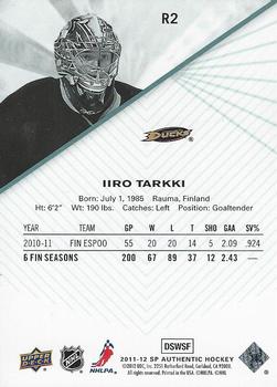 2011-12 SP Authentic - Rookie Extended #R2 Iiro Tarkki Back