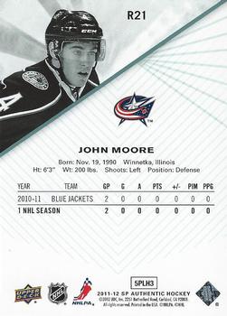 2011-12 SP Authentic - Rookie Extended #R21 John Moore Back