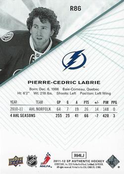 2011-12 SP Authentic - Rookie Extended #R86 Pierre-Cedric Labrie Back