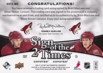 2011-12 SP Authentic - Sign of the Times 2 #SOT2-ME Brett MacLean / Oliver Ekman-Larsson Back