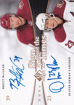 2011-12 SP Authentic - Sign of the Times 2 #SOT2-ME Brett MacLean / Oliver Ekman-Larsson Front