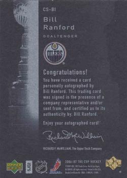 2006-07 Upper Deck The Cup - Stanley Cup Signatures #CS-BI Bill Ranford Back