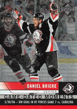 2006-07 Upper Deck - Game Dated Moments #GD30 Daniel Briere Front