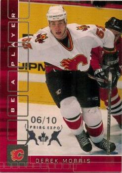 2001-02 Be a Player Memorabilia - Toronto Fall Expo Ruby #127 Derek Morris Front