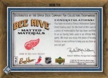 2006-07 Upper Deck Beehive - Matted Materials #MM-TH Tomas Holmstrom Back