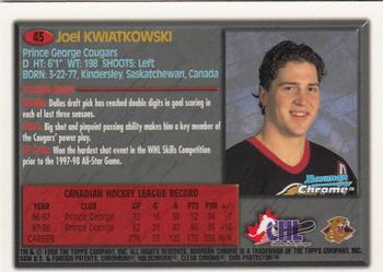 1998 Bowman Chrome CHL #45 Joel Kwiatkowski Back