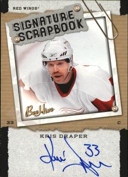 2006-07 Upper Deck Beehive - Signature Scrapbook #SS-KD Kris Draper Front