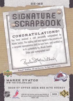 2006-07 Upper Deck Beehive - Signature Scrapbook #SS-MS Marek Svatos Back
