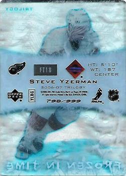 2006-07 Upper Deck Trilogy - Frozen In Time #FT18 Steve Yzerman Back