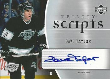 2006-07 Upper Deck Trilogy - Scripts #TS-DT Dave Taylor Front