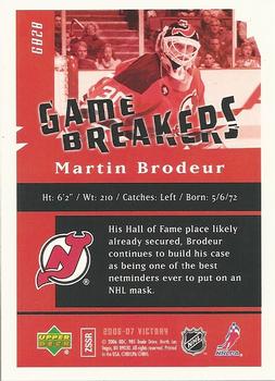 2006-07 Upper Deck Victory - Game Breakers #GB28 Martin Brodeur Back