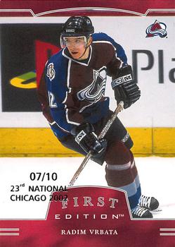 2002-03 Be a Player First Edition - Chicago 2002 23rd National #212 Radim Vrbata Front