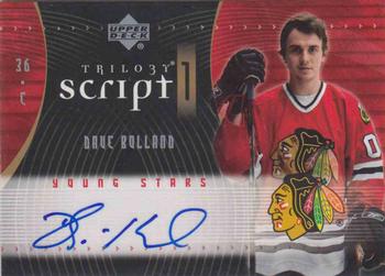2007-08 Upper Deck Trilogy - Script One (Young Stars) #S1-BO Dave Bolland Front