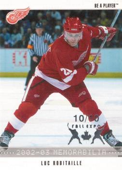 2002-03 Be a Player Memorabilia - Toronto Fall Expo 2003 #170 Luc Robitaille Front