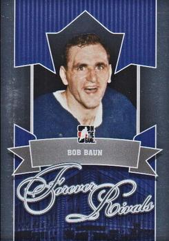 2012-13 In The Game Forever Rivals #70 Bob Baun Front
